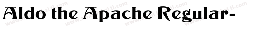 Aldo the Apache Regular字体转换